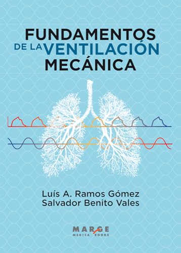Imagen de archivo de Fundamentos de la ventilacin mecnica (Spanish Edition) a la venta por California Books