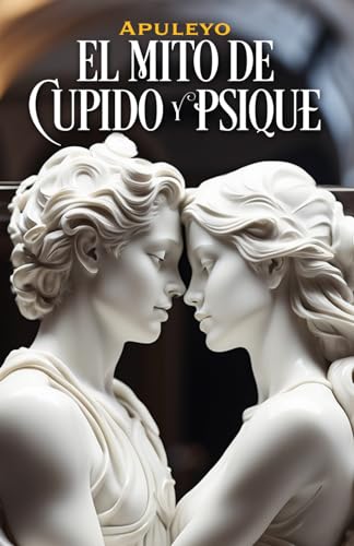 Imagen de archivo de EL MITO DE CUPIDO Y PSIQUE (Spanish Edition) a la venta por Books Unplugged