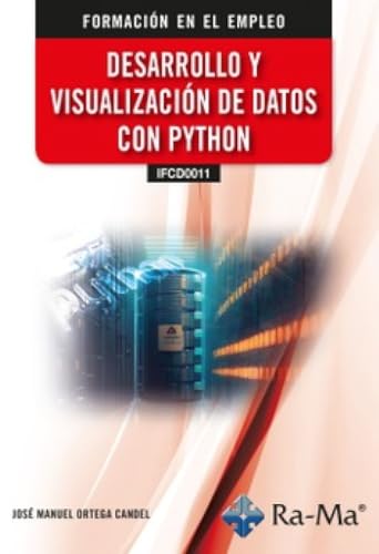 Imagen de archivo de (IFCD0011) Desarrollo y visualizaci�n de datos con Python a la venta por AG Library