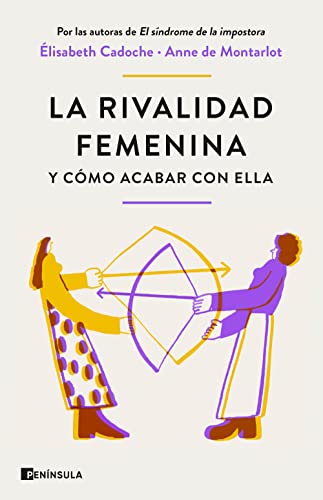 Stock image for LA RIVALIDAD FEMENINA Y CMO ACABAR CON ELLA for sale by KALAMO LIBROS, S.L.