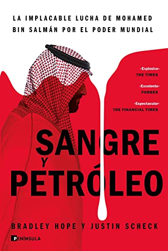 Stock image for SANGRE Y PETRLEO. La implacable lucha de Mohamed bin Salmn por el poder mundial for sale by KALAMO LIBROS, S.L.