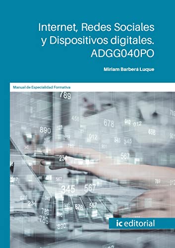 Imagen de archivo de INTERNET REDES SOCIALES Y DISPOSITIVOS DIGITALES a la venta por AG Library