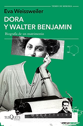 Beispielbild fr Dora y Walter Benjamin: Biografa de un matrimonio (Tiempo de Memoria) zum Verkauf von medimops