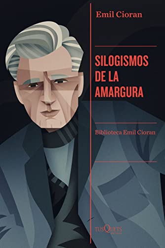 Stock image for SILOGISMOS DE LA AMARGURA for sale by KALAMO LIBROS, S.L.