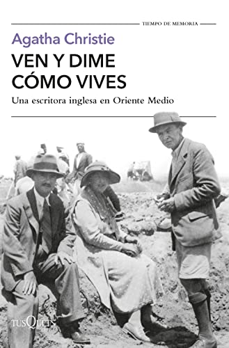 Imagen de archivo de VEN Y DIME CMO VIVES. Una escritora inglesa en Oriente Medio a la venta por KALAMO LIBROS, S.L.