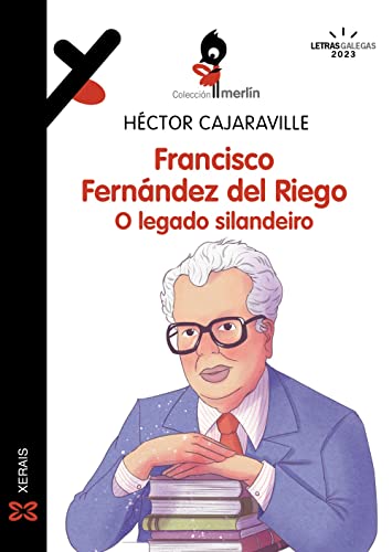 Stock image for Francisco Fernndez del Riego. O legado silandeiro for sale by AG Library