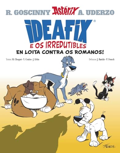 Stock image for IDEAFIX E OS IRREDUTIBLES, 1. EN LOITA CONTRA OS ROMANOS! for sale by KALAMO LIBROS, S.L.