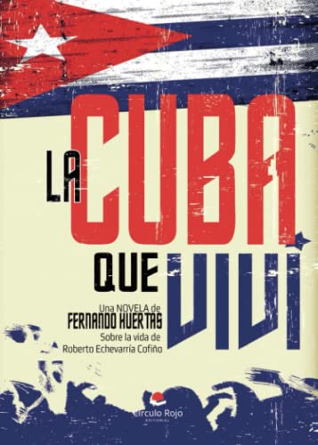 9788411115872: La Cuba que viv (SIN COLECCION)