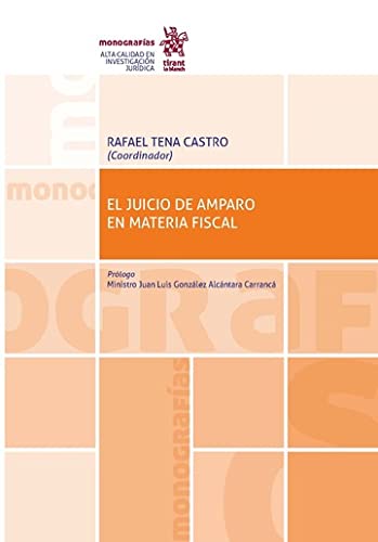 9788411131650: El juicio de amparo en materia fiscal (Monografas -Mexico-)