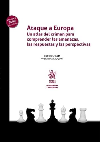 9788411134408: Ataque a Europa. Un atlas del crimen para comprender las amenazas, las respuestas y las perspectivas (Inteligencia y Seguridad)