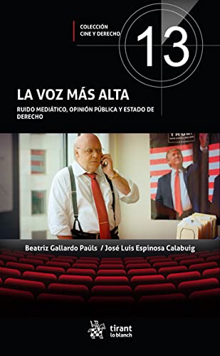 Beispielbild fr La Voz Ms Alta. Ruido Meditico, Opinin Pblica y Estado de Derecho zum Verkauf von Hamelyn