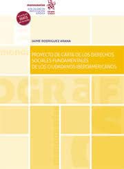 9788411137652: Proyecto de carta de los Derechos Sociales Fundamentales de los ciudadanos iberoamericanos (Monografas)
