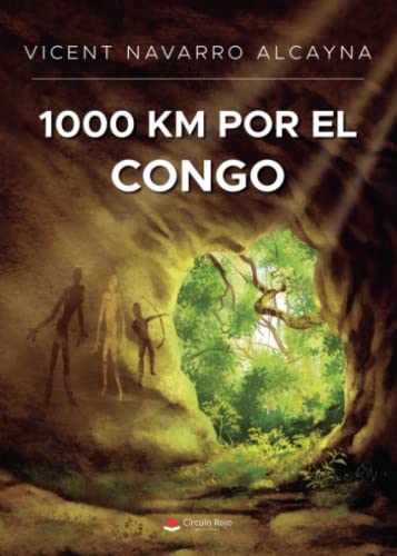 Imagen de archivo de 1000 KM POR EL CONGO a la venta por Siglo Actual libros