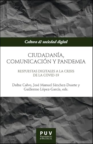 Beispielbild fr Ciudadana, comunicacin y pandemia zum Verkauf von Agapea Libros