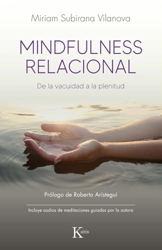 9788411211413: Mindfulness relacional: De la vacuidad a la plenitud (Psicologa)