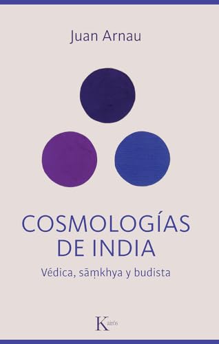 Stock image for Cosmologas de India: Vdica, smkhya, budista (Ensayo) for sale by medimops