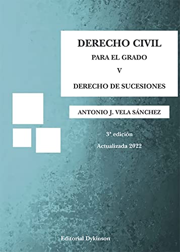 Stock image for DERECHO CIVIL PARA EL GRADO: V. DERECHO DE SUCESIONES for sale by KALAMO LIBROS, S.L.