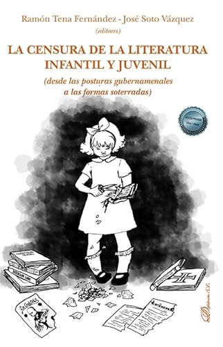 Beispielbild fr LA CENSURA DE LA LITERATURA INFANTIL Y JUVENIL zum Verkauf von KALAMO LIBROS, S.L.