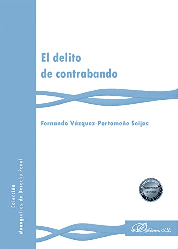 Imagen de archivo de EL DELITO DE CONTRABANDO a la venta por KALAMO LIBROS, S.L.