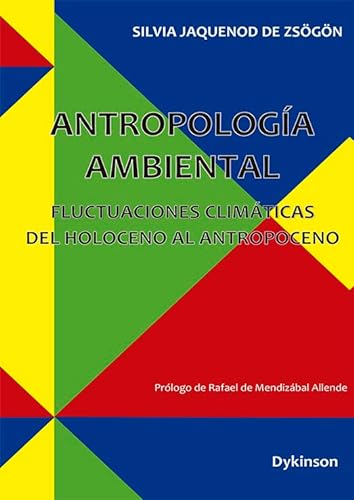 Stock image for Antropologa ambiental. Fluctuaciones climticas del Holoceno al Antropoceno for sale by AG Library