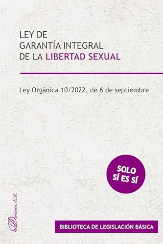 Imagen de archivo de LEY DE GARANTA INTEGRAL DE LA LIBERTAD SEXUAL a la venta por Antrtica