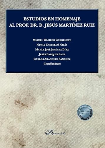 Stock image for Estudios en Homenaje al Prof. Dr. D. Jess Martnez Ruiz for sale by AG Library