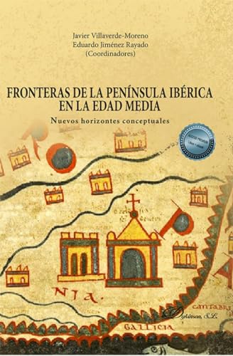 Beispielbild fr Fronteras de la pennsula ibrica en la Edad Media: Nuevos horizontes conceptuales zum Verkauf von AG Library