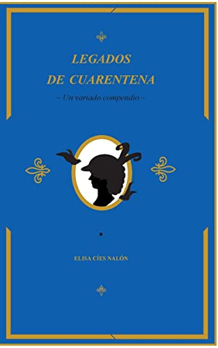 Stock image for Legados de cuarentena:Un variado compendio for sale by Blackwell's
