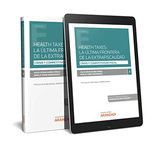 Beispielbild fr Health taxes: la ltima frontera de la extrafiscalidad zum Verkauf von AG Library