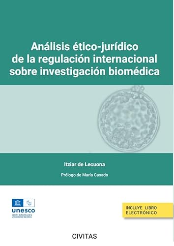 9788411259002: Anlisis tico-jurdico de la regulacin internacional sobre investigacin biomdica (Papel + e-book)