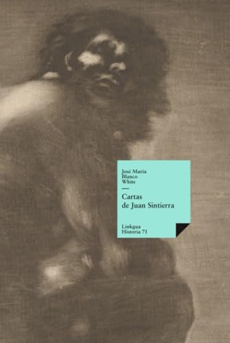 Beispielbild fr Cartas de Juan Sintierra (Historia) (Spanish Edition) zum Verkauf von Books Unplugged