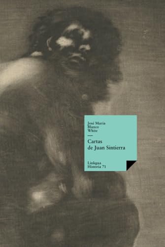 Stock image for Cartas de Juan Sintierra (Historia) (Spanish Edition) for sale by Book Deals