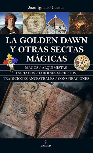 Beispielbild fr La Golden Dawn y otras sectas mgicas/ The Golden Dawn and other Magical Sects zum Verkauf von Revaluation Books