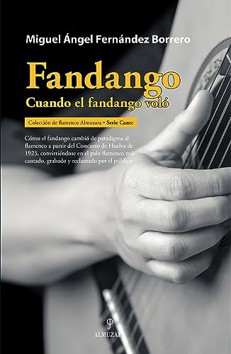 Stock image for FANDANGO. CUANDO EL FANDANGO VOL for sale by KALAMO LIBROS, S.L.