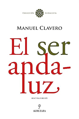 Stock image for EL SER ANDALUZ for sale by KALAMO LIBROS, S.L.