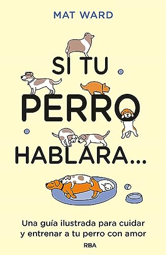 Stock image for Si tu perro hablara. for sale by AG Library