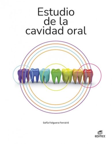 Imagen de archivo de Estudio de la cavidad oral a la venta por AG Library