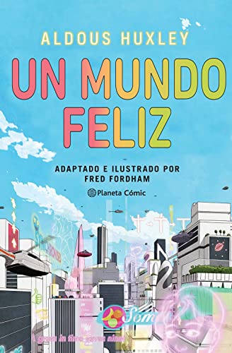 Stock image for Un mundo feliz (novela gr�fica) for sale by Housing Works Online Bookstore