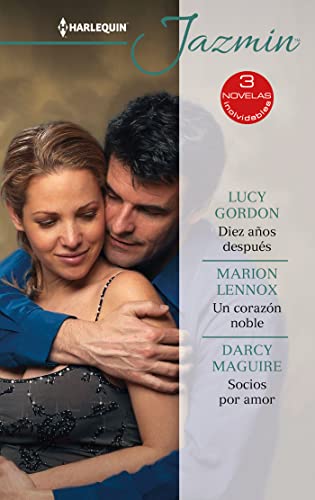 Stock image for Diez aos despus; Un corazn noble; Socios por amor for sale by AG Library