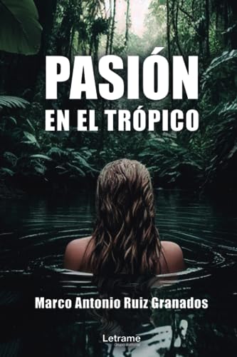Stock image for Pasin en el trpico (Spanish Edition) for sale by Books Unplugged