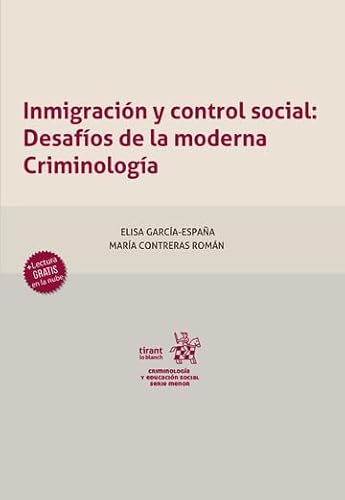 9788411479219: Inmigracin y control social: Desafos de la moderna Criminologa (Criminologa y Educacin Social)