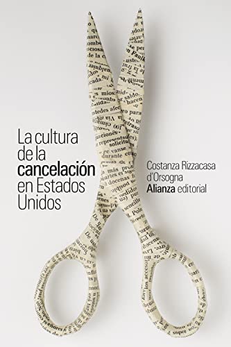 Stock image for LA CULTURA DE LA CANCELACIN EN ESTADOS UNIDOS. for sale by KALAMO LIBROS, S.L.