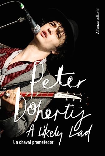 Stock image for PETER DOHERTY. UN CHAVAL PROMETEDOR. for sale by KALAMO LIBROS, S.L.
