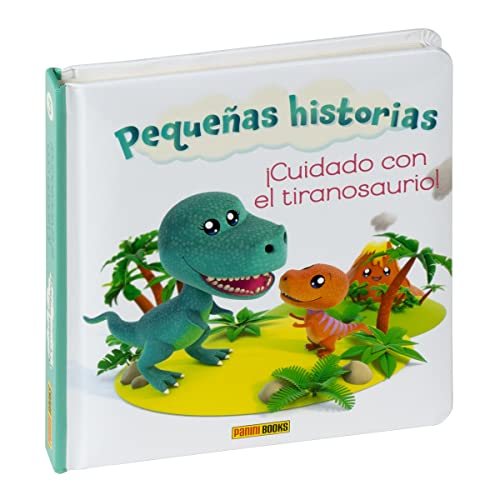 Stock image for PEQUEAS HISTORIAS, CUIDADO CON EL TIRANOSAURIO! for sale by AG Library