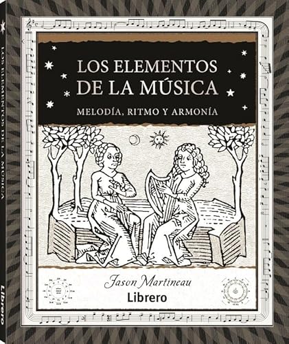 Imagen de archivo de ELEMENTOS DE LA MUSICA, LOS. MELODIA, RITMO Y ARMONIA a la venta por KALAMO LIBROS, S.L.