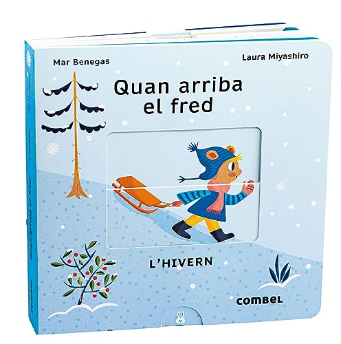 Beispielbild fr Quan arriba el fred. L'hivern: 2 (Les estacions) zum Verkauf von medimops