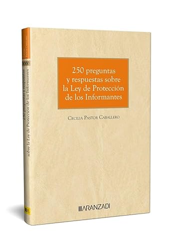 Stock image for 250 preguntas y respuestas sobre la Ley de Proteccin de los Informantes for sale by AG Library