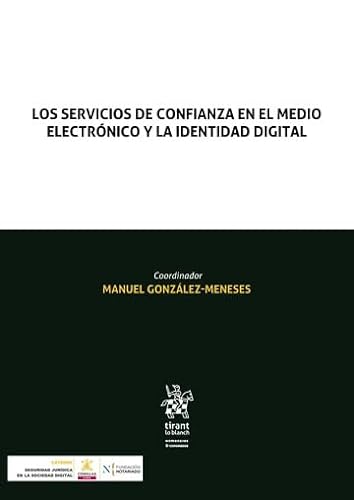 9788411692960: Los servicios de confianza en el medio electrnico y la identidad digital (Homenajes y Congresos)