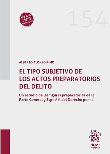 9788411693127: El tipo subjetivo de los actos preparatorios del delito (Alternativa)