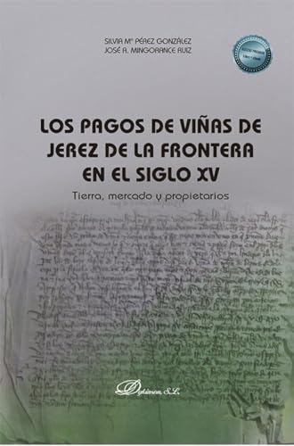 Imagen de archivo de Los pagos de vias de Jerez de la Frontera en el siglo XV a la venta por Agapea Libros